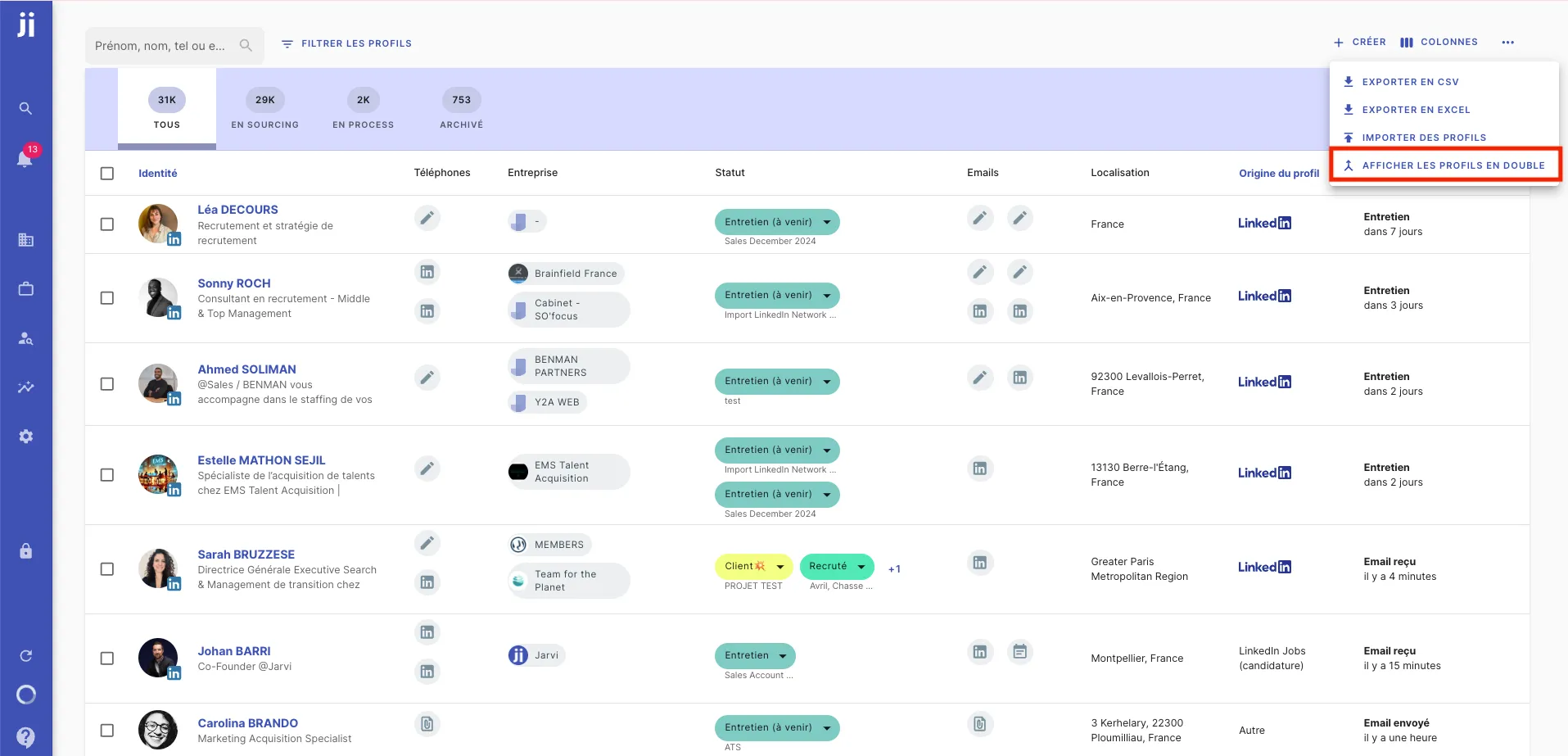 Show duplicate profiles from the talent pool in Jarvi