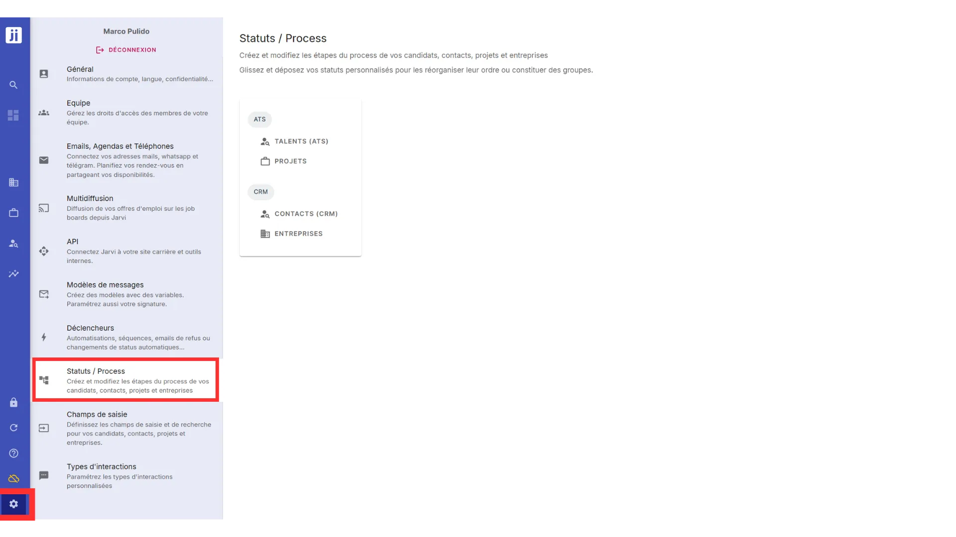 Accessing status and process customization from Jarvi preferences